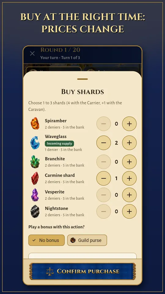 Buying shards: prices change every round.